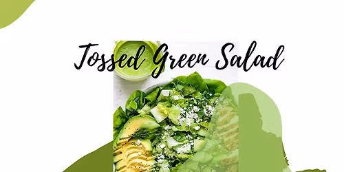 Tossed Green Salad & Biscuit Pudding