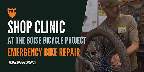 Shop Clinic | Emergency Bike Repair at the Boise Bicycle Project - Learn Bike Mechanics!