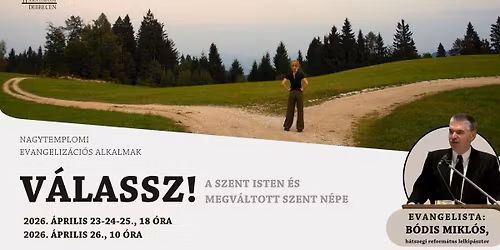 V\u00c1LASSZ! \u2013 Nagytemplomi evangeliz\u00e1ci\u00f3s alkalmak