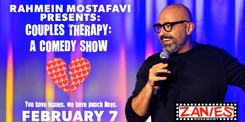 Rahmein Mostafavi Presents: Couples Therapy at Zanies Rosemont