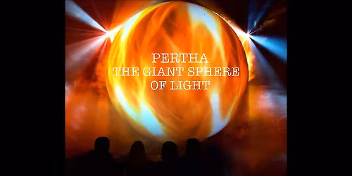 Pertha The Giant Sphere of Light