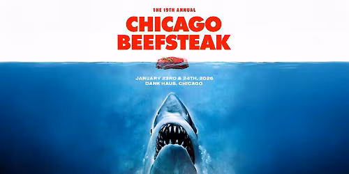 Chicago Beefsteak 2026 [Two Nights]