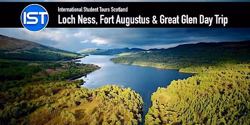 Loch Ness, Great Glen and Fort Augustus Day Trip