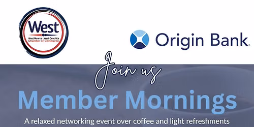 Member Morning with Origin Bank