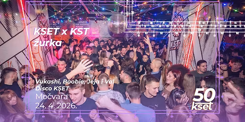 KSET50: KSET x KST \u017eurka @ Mo\u010dvara
