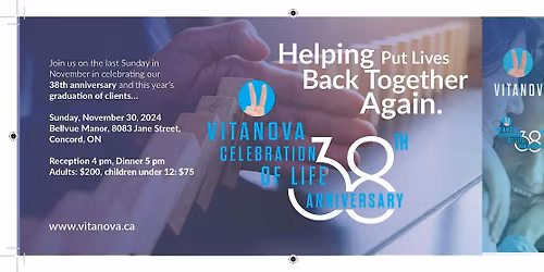 Vitanova Celebration of Life and Gala - 38th Anniversary