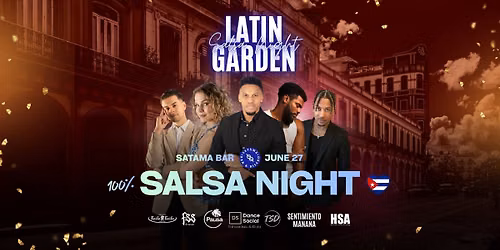 Latin Garden 100% Salsa Night (27.6.)