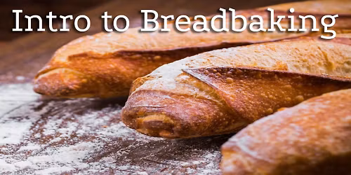 Introduction to Breadbaking