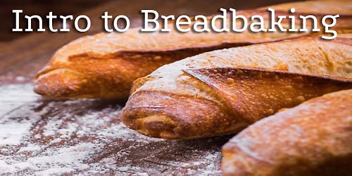 Introduction to Breadbaking