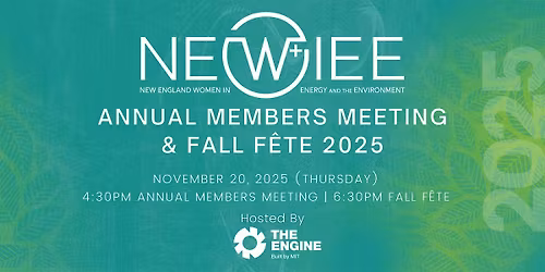 NEWIEE\u2019s 2025 Annual Members Meeting & Fall F\u00eate