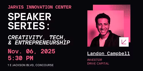 JIC Speaker Series: Landon Campbell