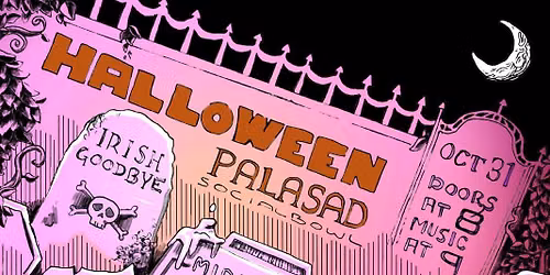 Midnight Society, Irish Goodbye, Thee Growlits + Jaded Valentine Halloween Bash
