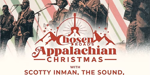 Chosen Road, Scotty Inman, The Sound, and Declaration Worship | Shepherdstown, WV
