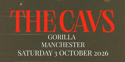 The Cavs - Manchester