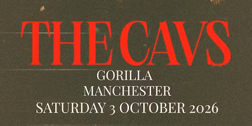 The Cavs - Manchester