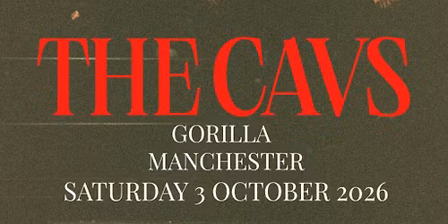 The Cavs - Manchester
