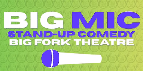 Big Mic (stand-up comedy)