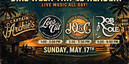 Lees Cut + Jim Quick & Coastline Band + Rob Cole | BIKE WEEK TRIPLE HEADER