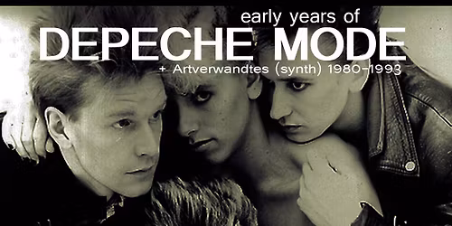 early years of Depeche Mode + Artverwandtes