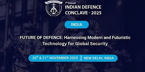Indian Defence Conclave - 2025