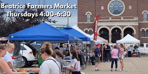 Beatrice Farmers Market - fresh & local every Thursday!