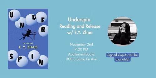 Underspin w\/ E.Y. Zhao