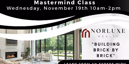 Norluxe Realty: Mastermind Class