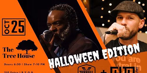 Terrell X + Cujo the Poet: HALLOWEEN EDITION @ The Treehouse