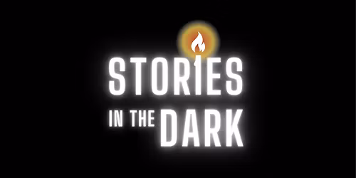 Stories in the dark