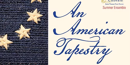 The Putnam Chorale Presents: An American Tapestry