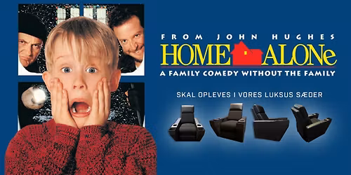 EVENTVISNING: HOME ALONE - Billetpris KUN 80 kr.\ud83c\udf84