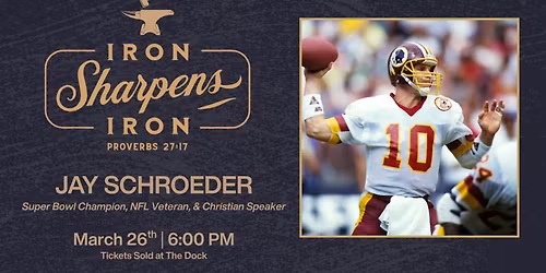 Iron Sharpens Iron with Jay Schroeder