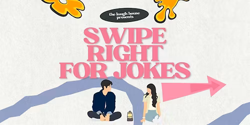 Swipe Right for Jokes - Standup Comedy With No Bad Matches