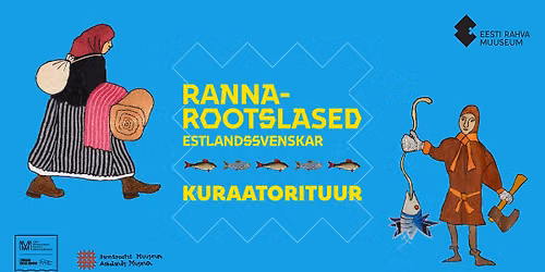 Anu J\u00e4rsi kuraatorituur \u201cKui ei anna p\u00f5ld, annab meri\u201d