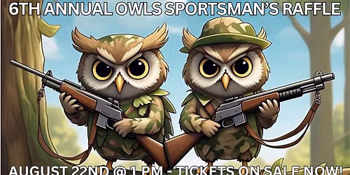 Perkasie Owls 6th Annual Sportsman\u2019s Raffle