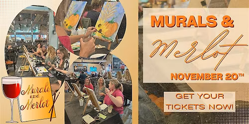 Murals & Merlot @ BTBB