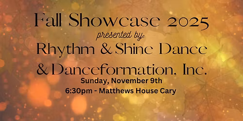 2025 Fall Showcase