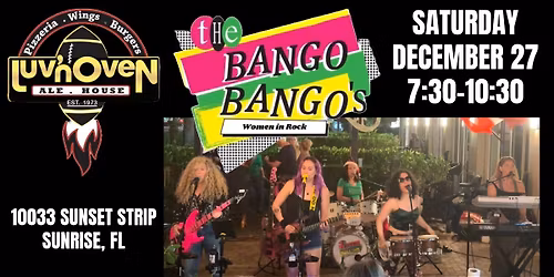 The Bango Bango\u2019s at Luv\u2019n Oven Ale House