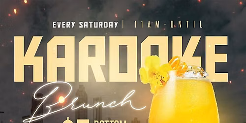 Karaoke Brunch : $5 Bottomless Mimosas