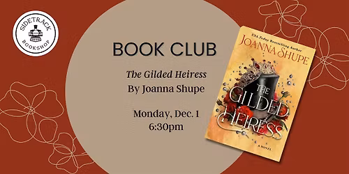 Sidetrack Book Club - The Gilded Heiress