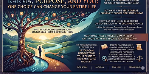Karma, Purpose, and You: One Choice Can Change Your Entire Life