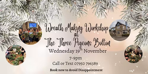 Christmas Wreath Making at The Three Pigeons Bolton