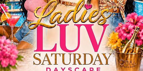 Ladies Luv Saturday Day Party