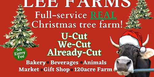 Lee Farms REAL Christmas Tree Farm 2025