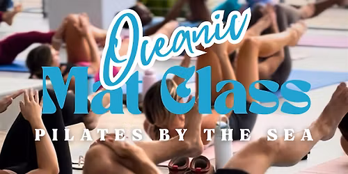 THE OCEANIC MAT CLASS!