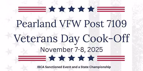 PEARLAND VFW Post 7109 Veterans Day Cook Off