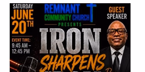 Iron Sharpens Iron - Men of Faith Gathering