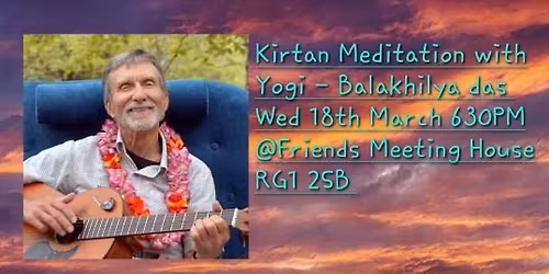 Kirtan meditation with Yogi - Balakhilya das 