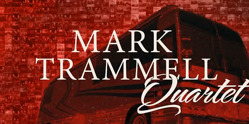 Mark Trammell Quartet in New Philadelphia