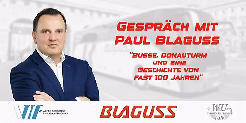 Gespr\u00e4ch mit Paul Blaguss - WU Family Business Talk
